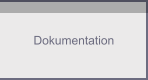 Dokumentation